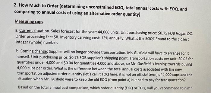 3 The answer to part b 2. How Much to Order