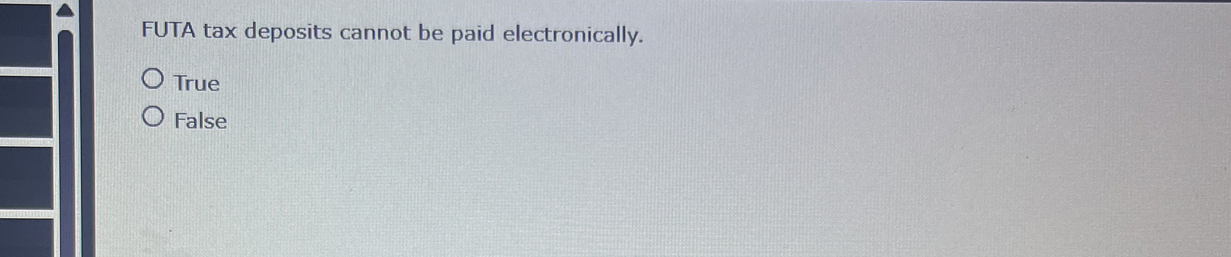 FUTA tax deposits cannot be paid electronically.