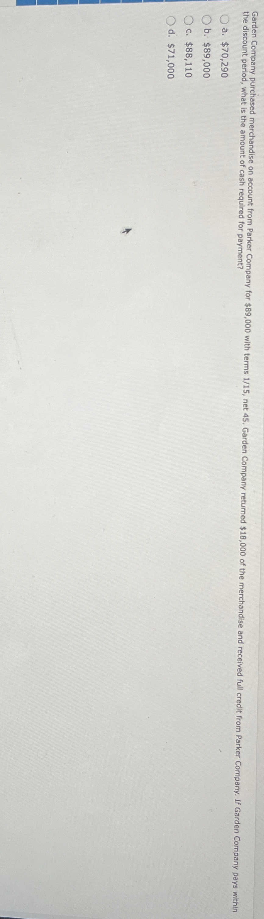 the discount period, what is the amount of cash