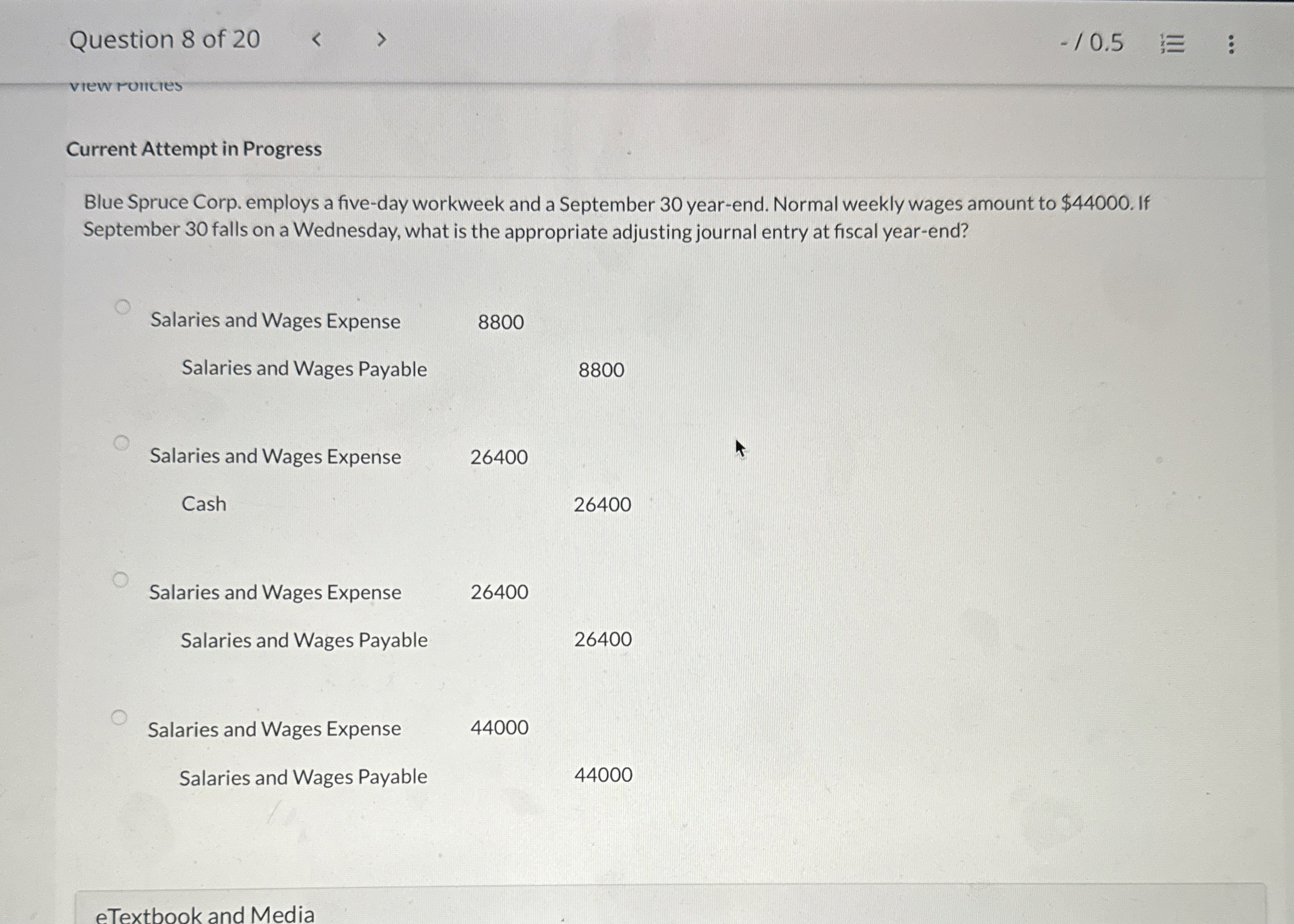 Question 8 of 2 0 - 0 . 5 Current Attempt in