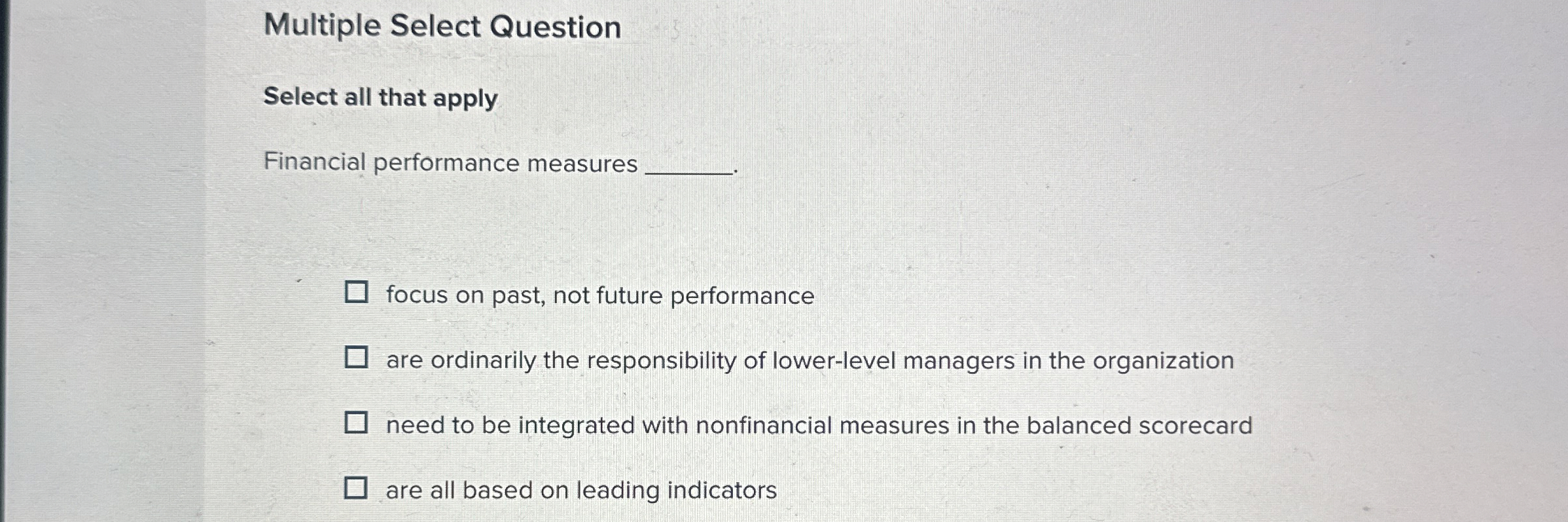Multiple Select Question Select all that apply