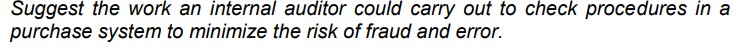 Internal and external auditors may review