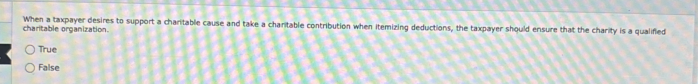When a taxpayer desires to support a charitable