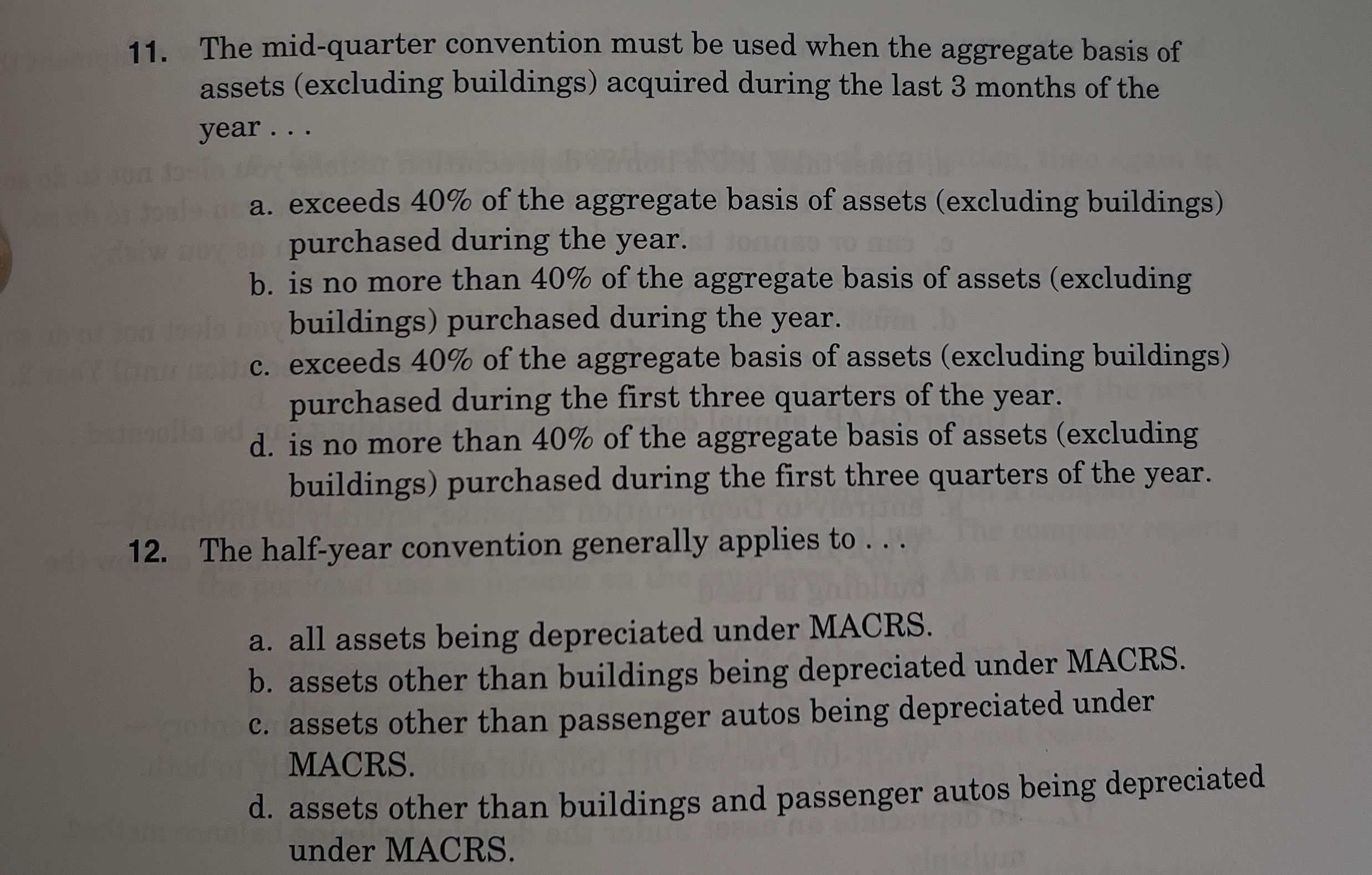 The mid - quarter convention must be used when