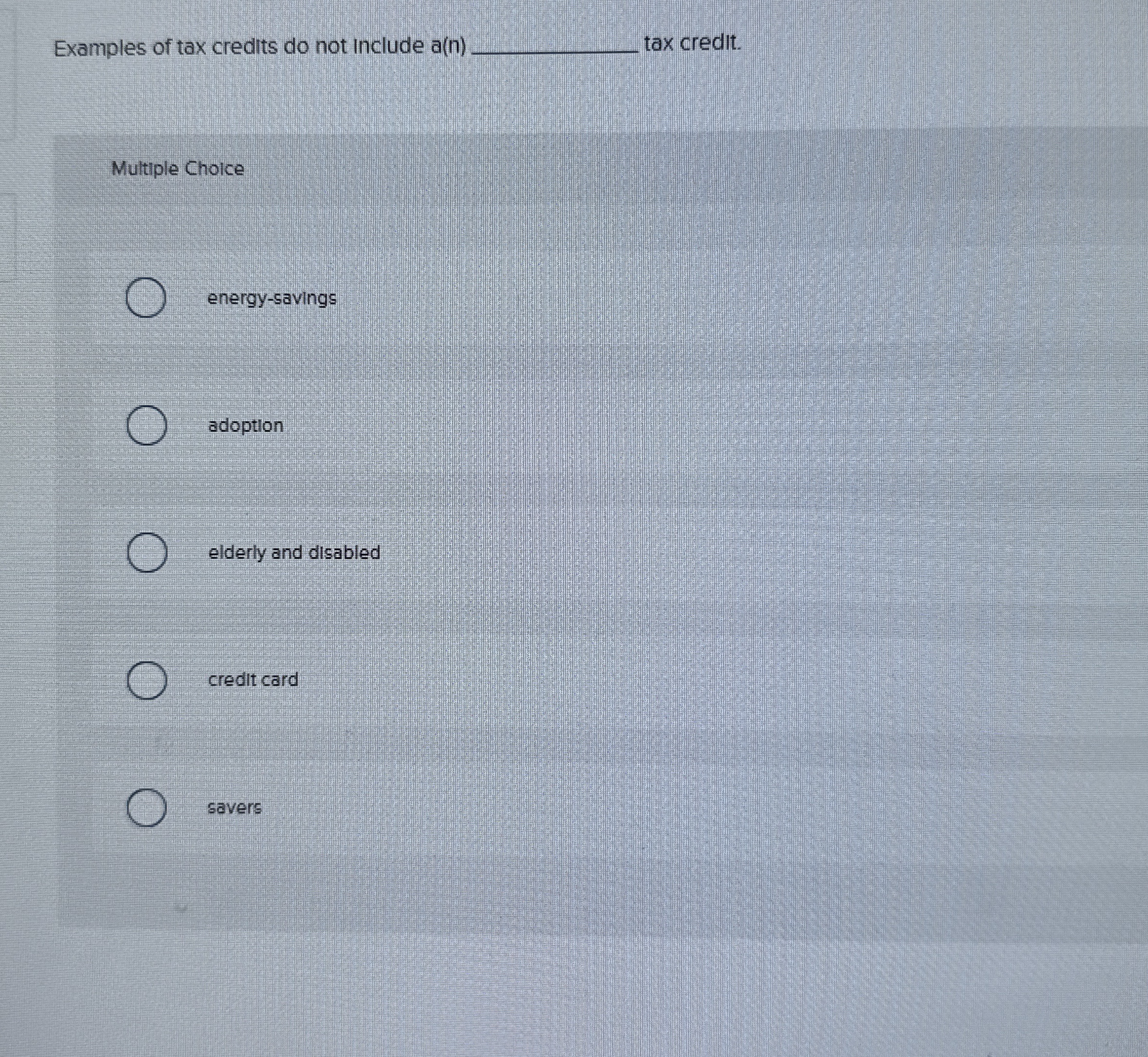 Examples of tax credits do not include a ( n )