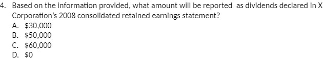 4. Based on the information provided, what amount