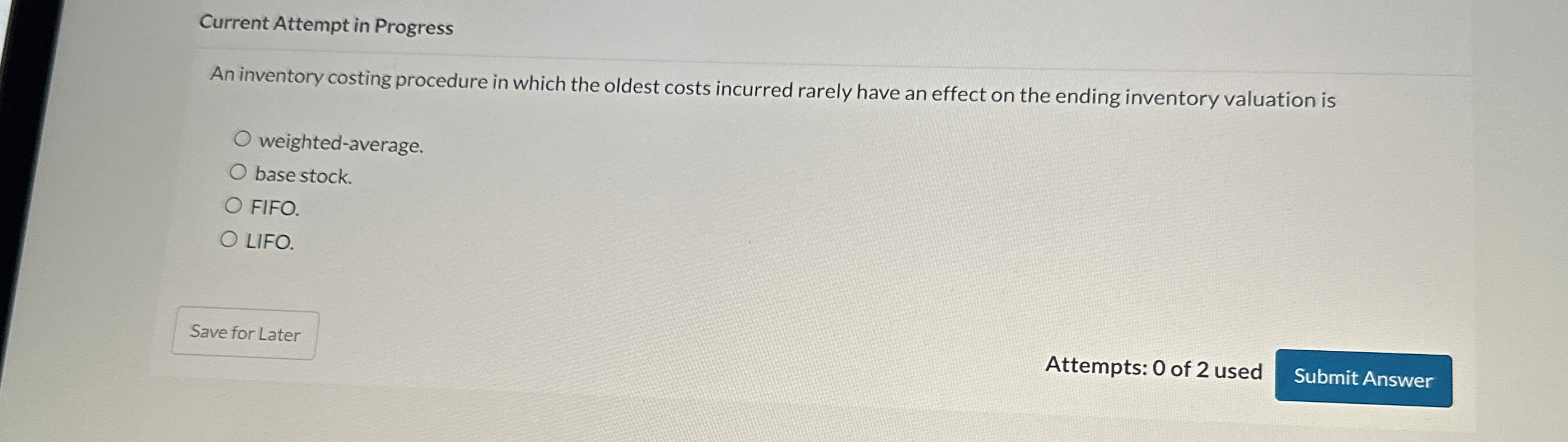 Current Attempt in Progress An inventory costing