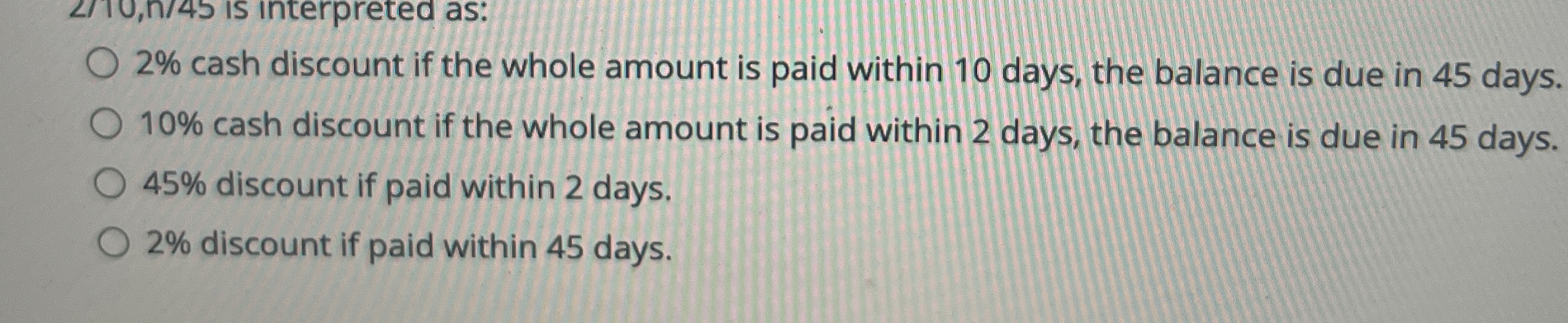 2 1 0 , n 4 5 is interpreted as: 2 % cash