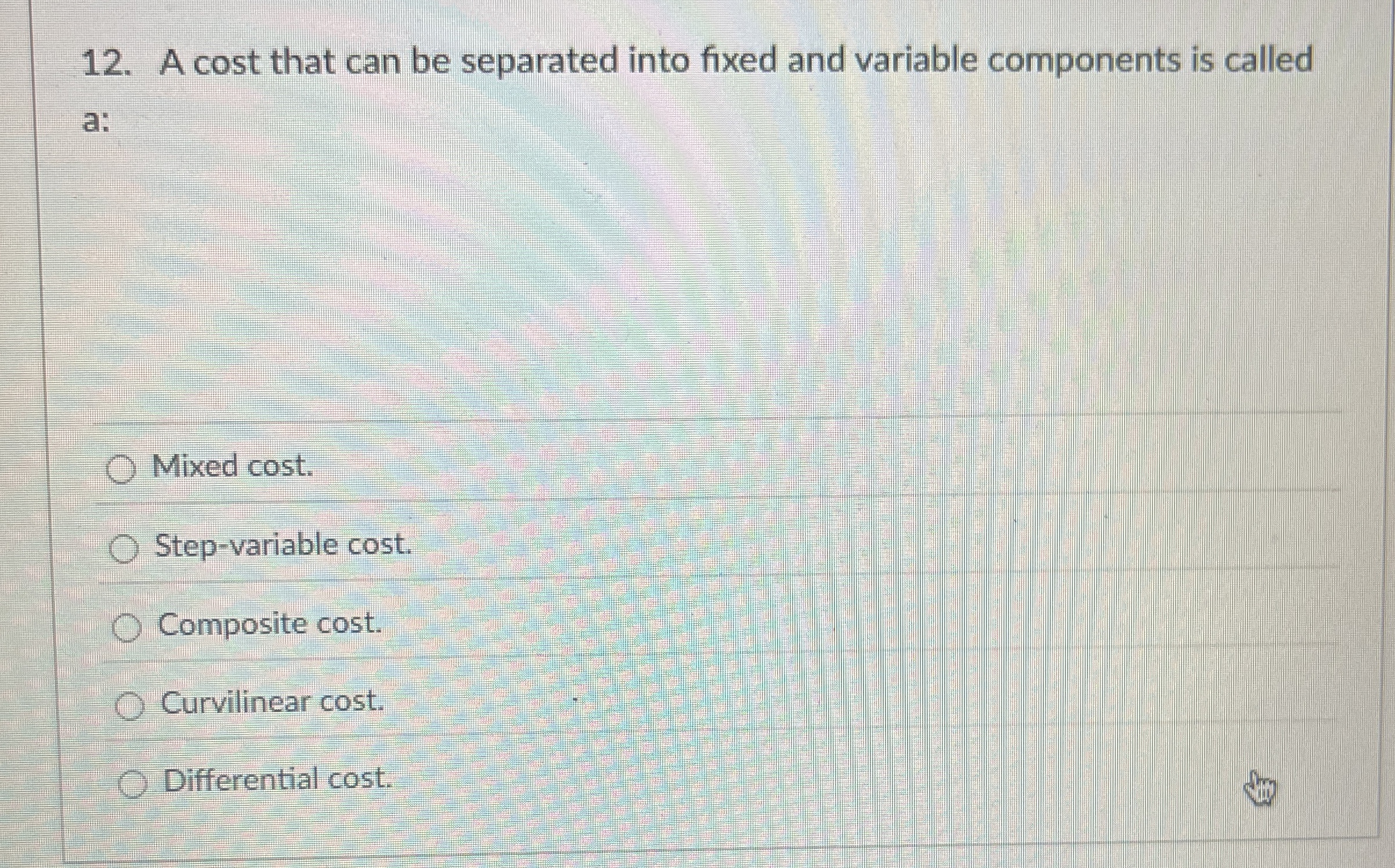 A cost that can be separated into fixed and