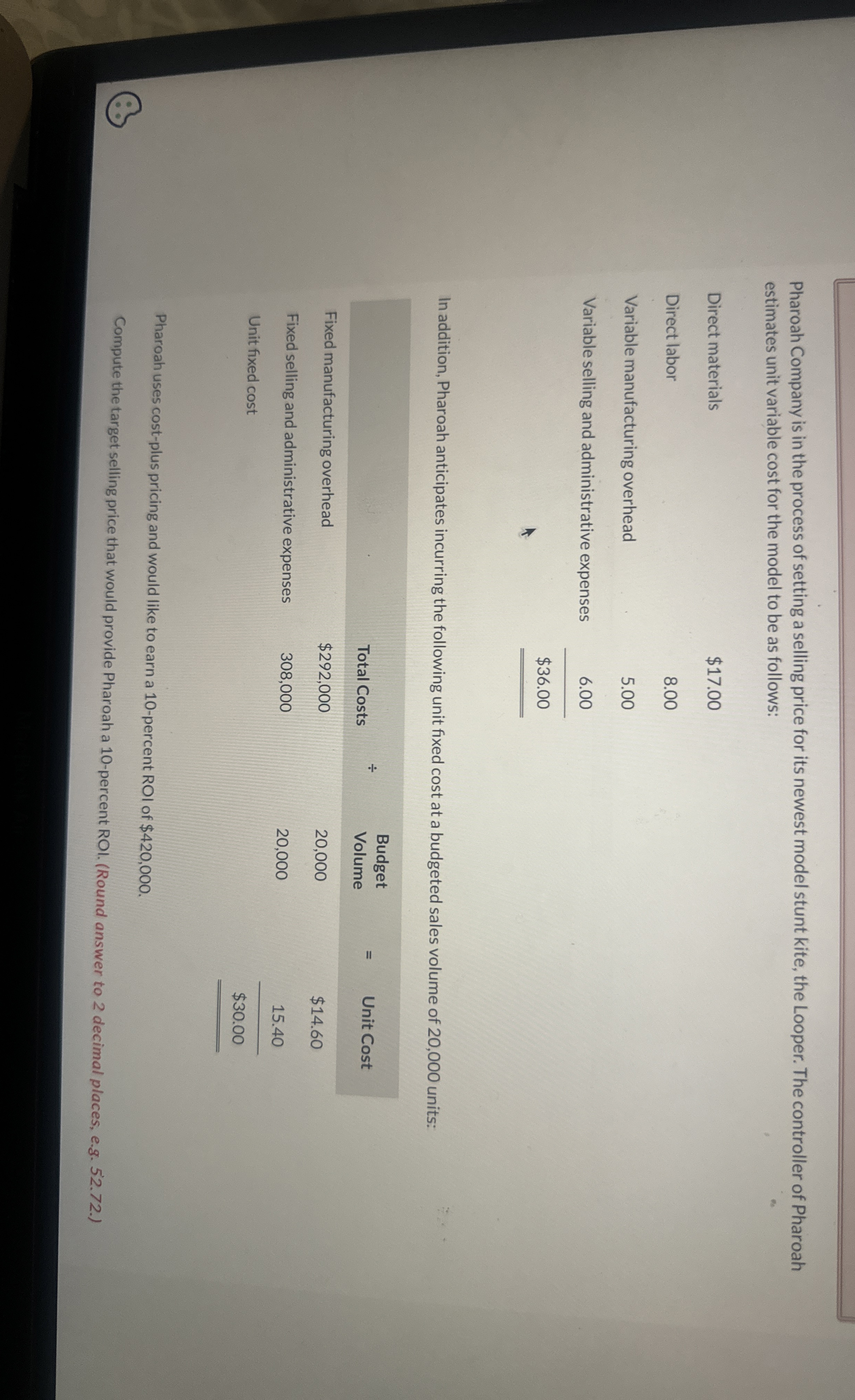 Pharoah Company is in the process of setting a