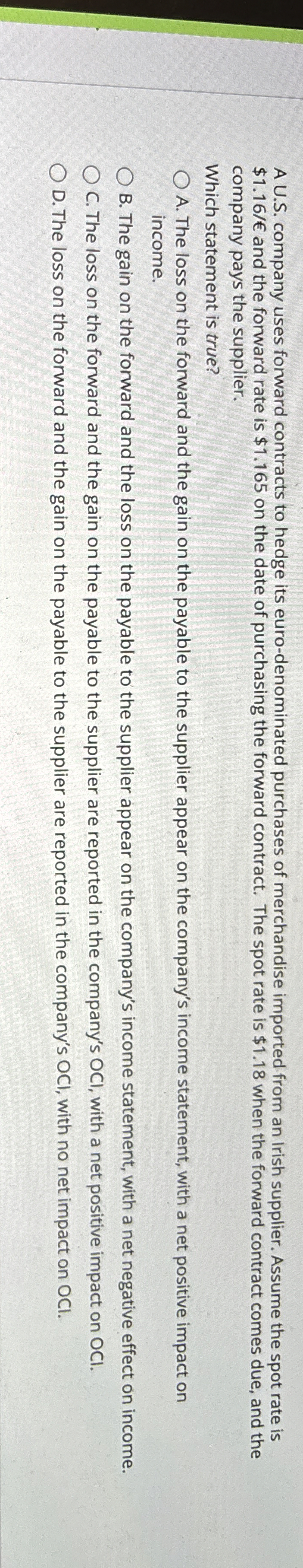 A U . S . company uses forward contracts to hedge