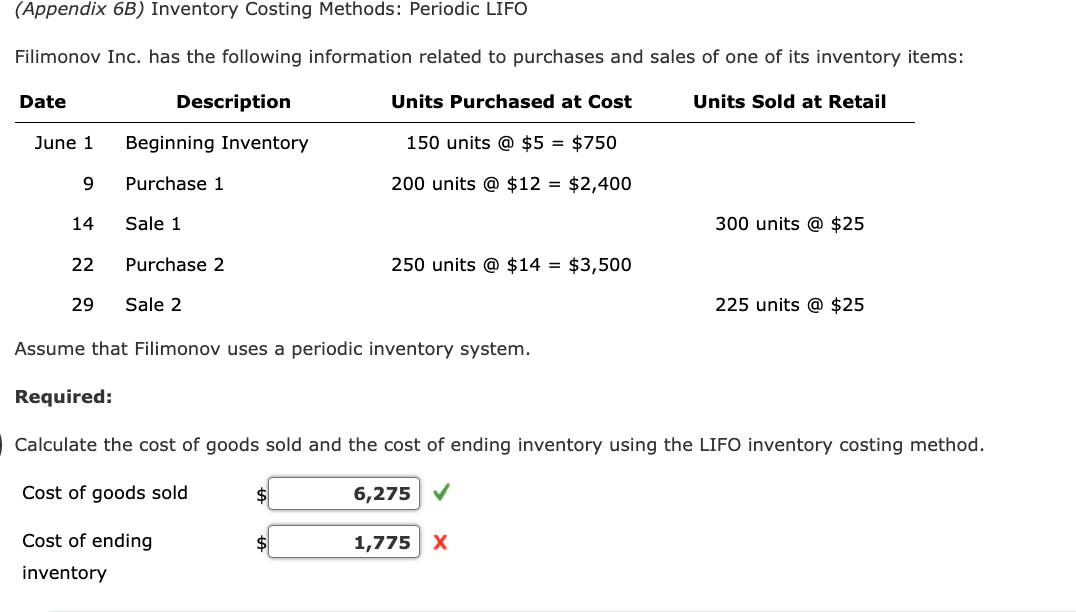 ( Appendix 6 B ) Inventory Costing Methods: