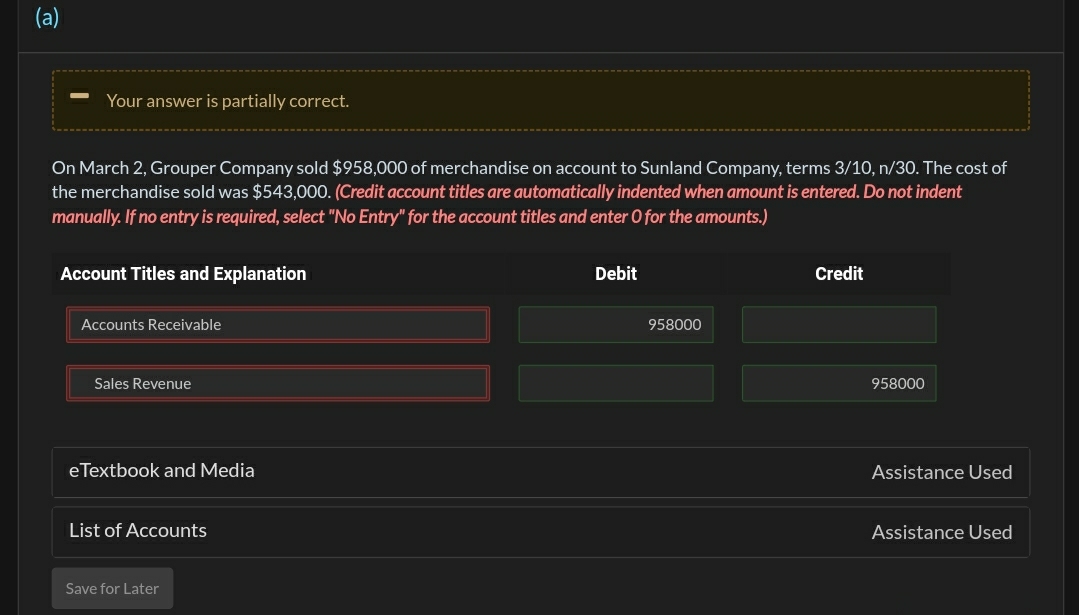 ( a ) Your answer is partially correct. On March