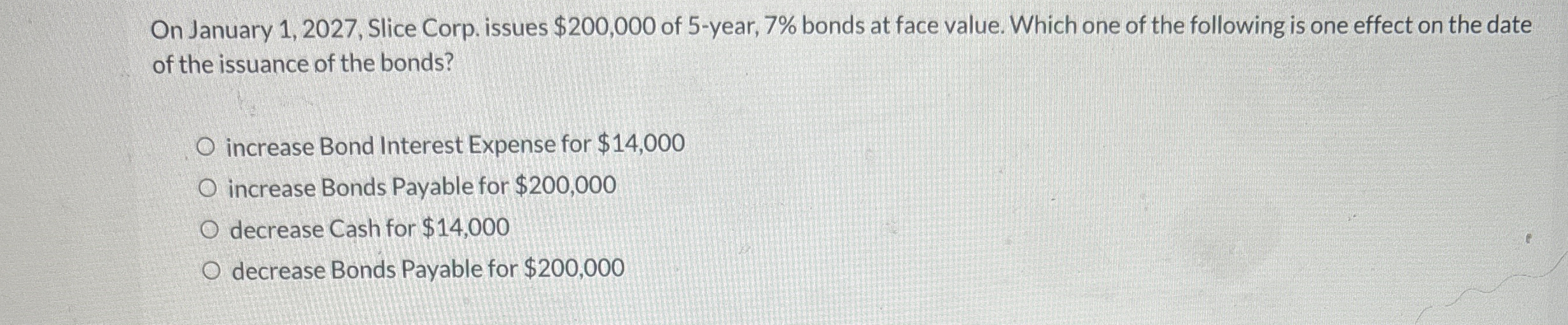 On January 1 , 2 0 2 7 , Slice Corp. issues $ 2 0