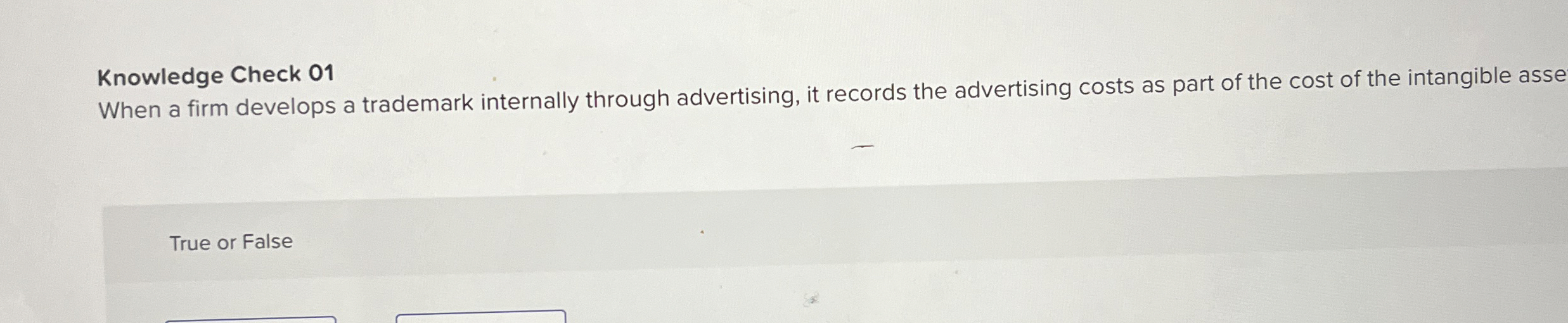 Knowledge Check 0 1 When a firm develops a
