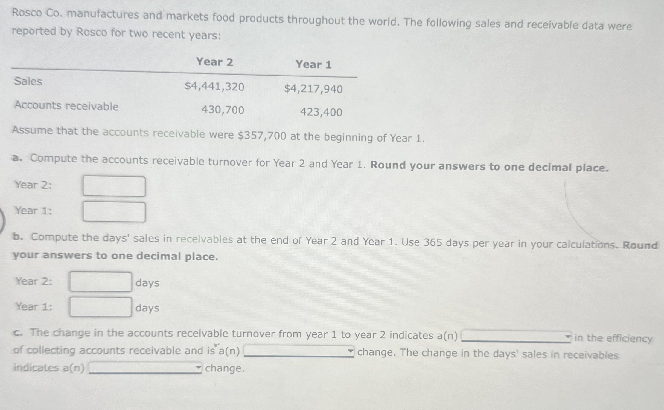 Rosco Co . manufactures and markets food products