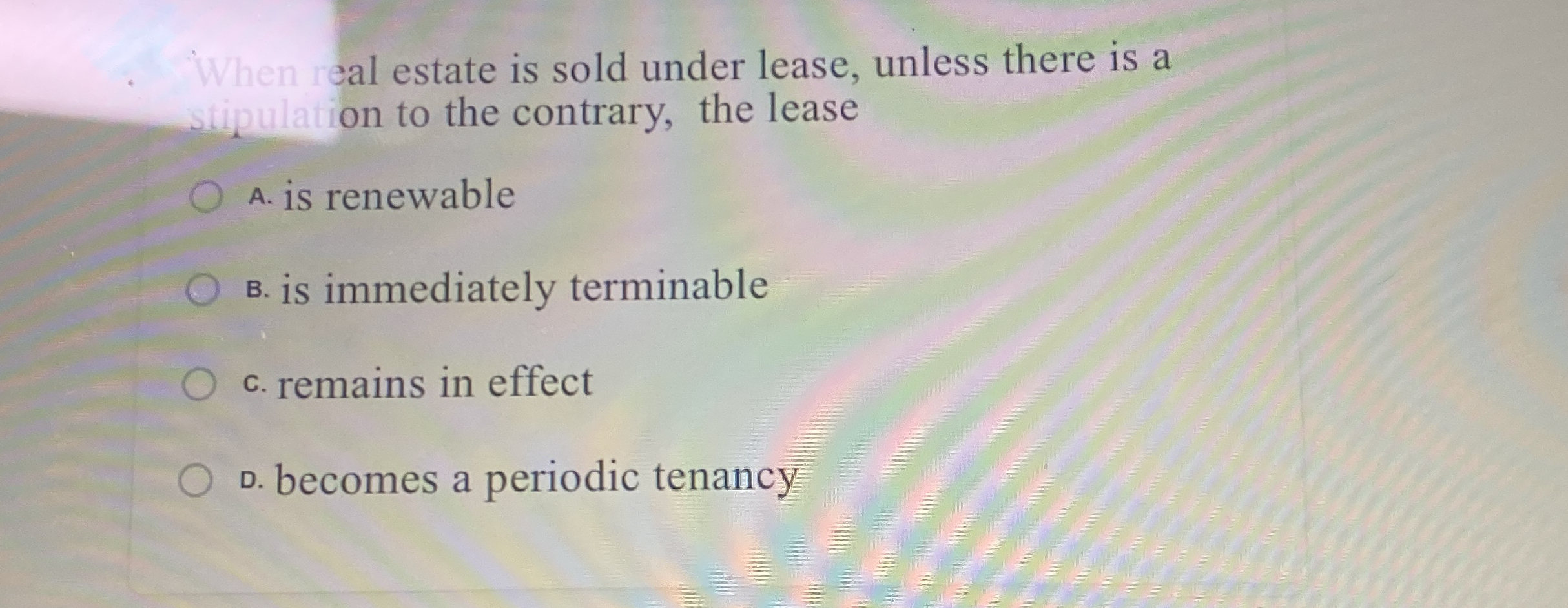 When real estate is sold under lease, unless