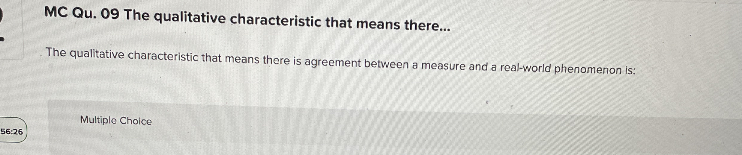 MC Qu . 0 9 The qualitative characteristic that