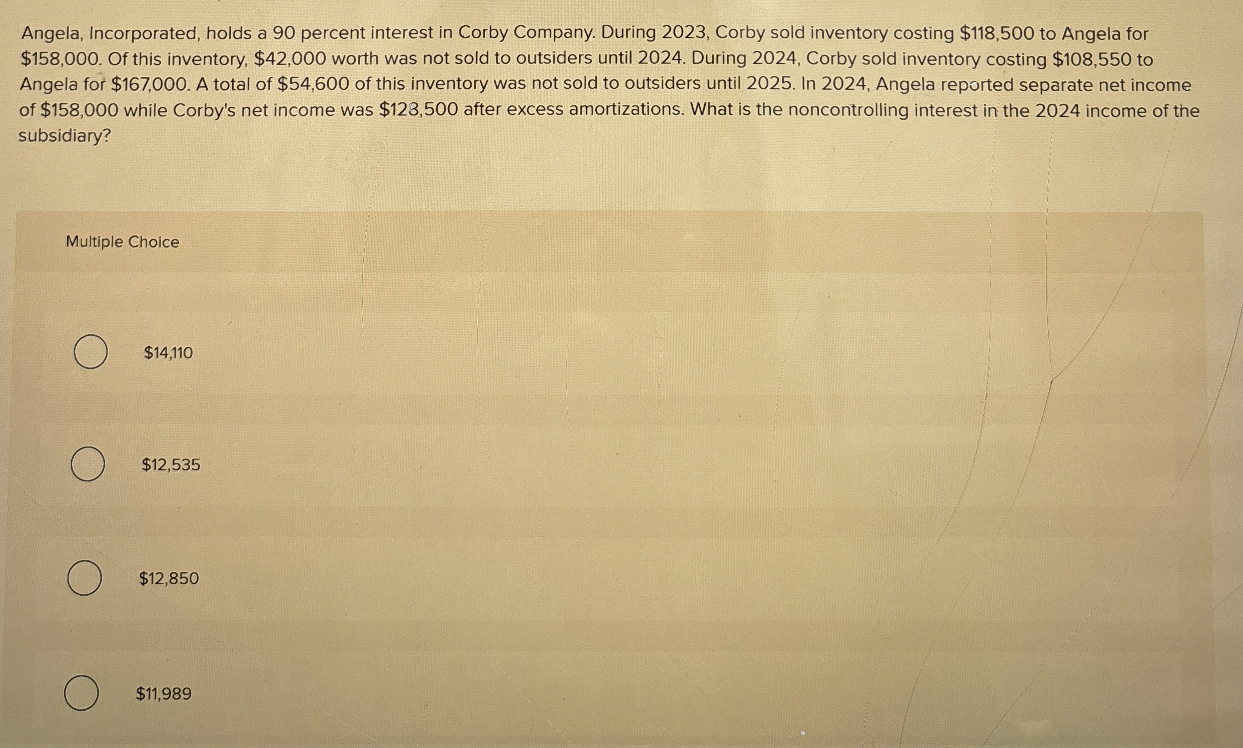 Angela, Incorporated, holds a 9 0 percent