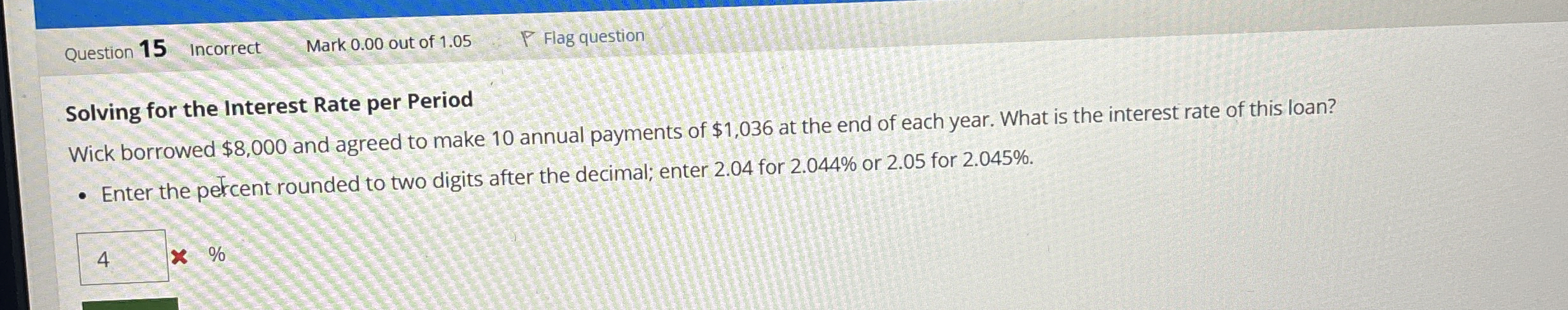 Question 1 5 Incorrect Mark 0 . 0 0 out of 1 . 0