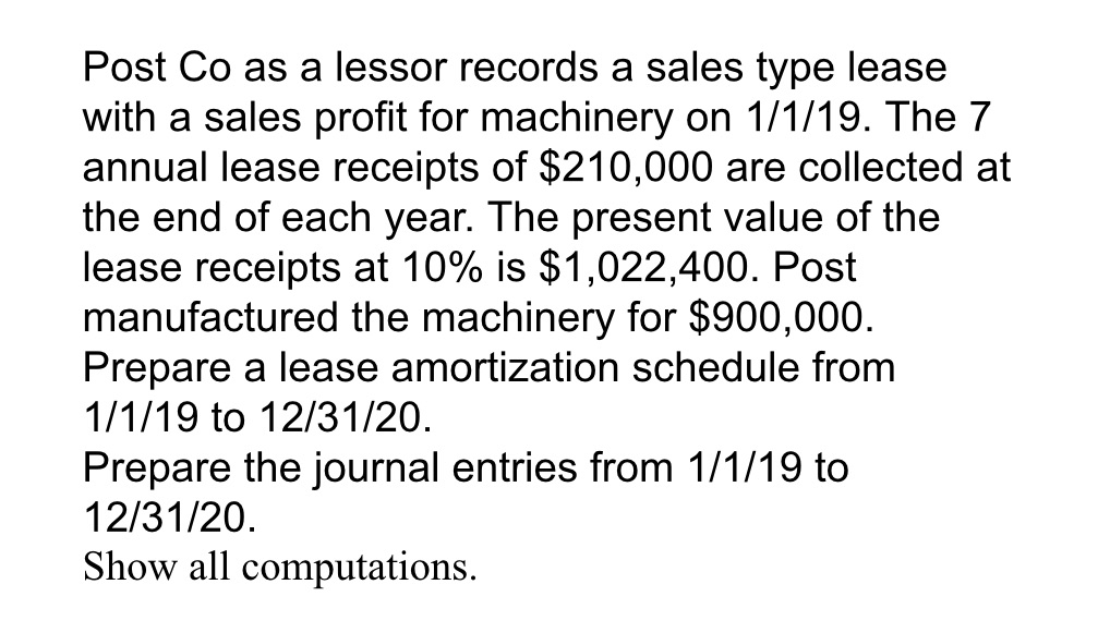 Post Co as a lessor records a sales type lease