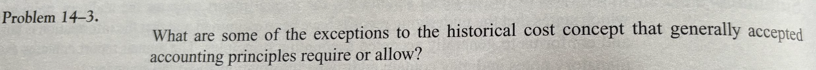 Problem 1 4 - 3 . What are some of the exceptions