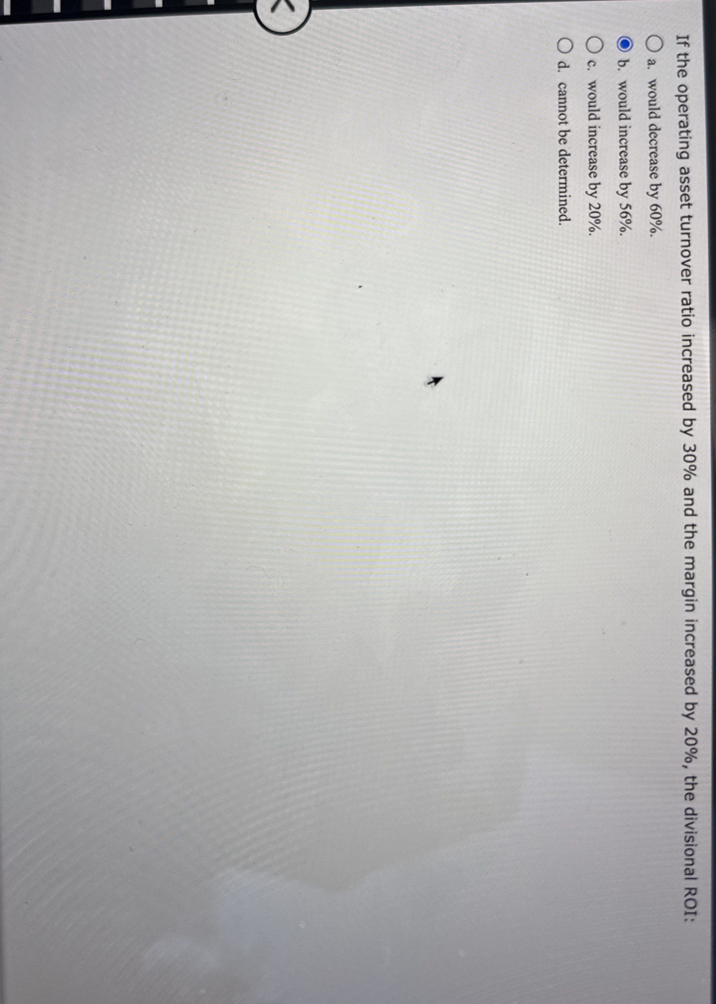 If the operating asset turnover ratio increased