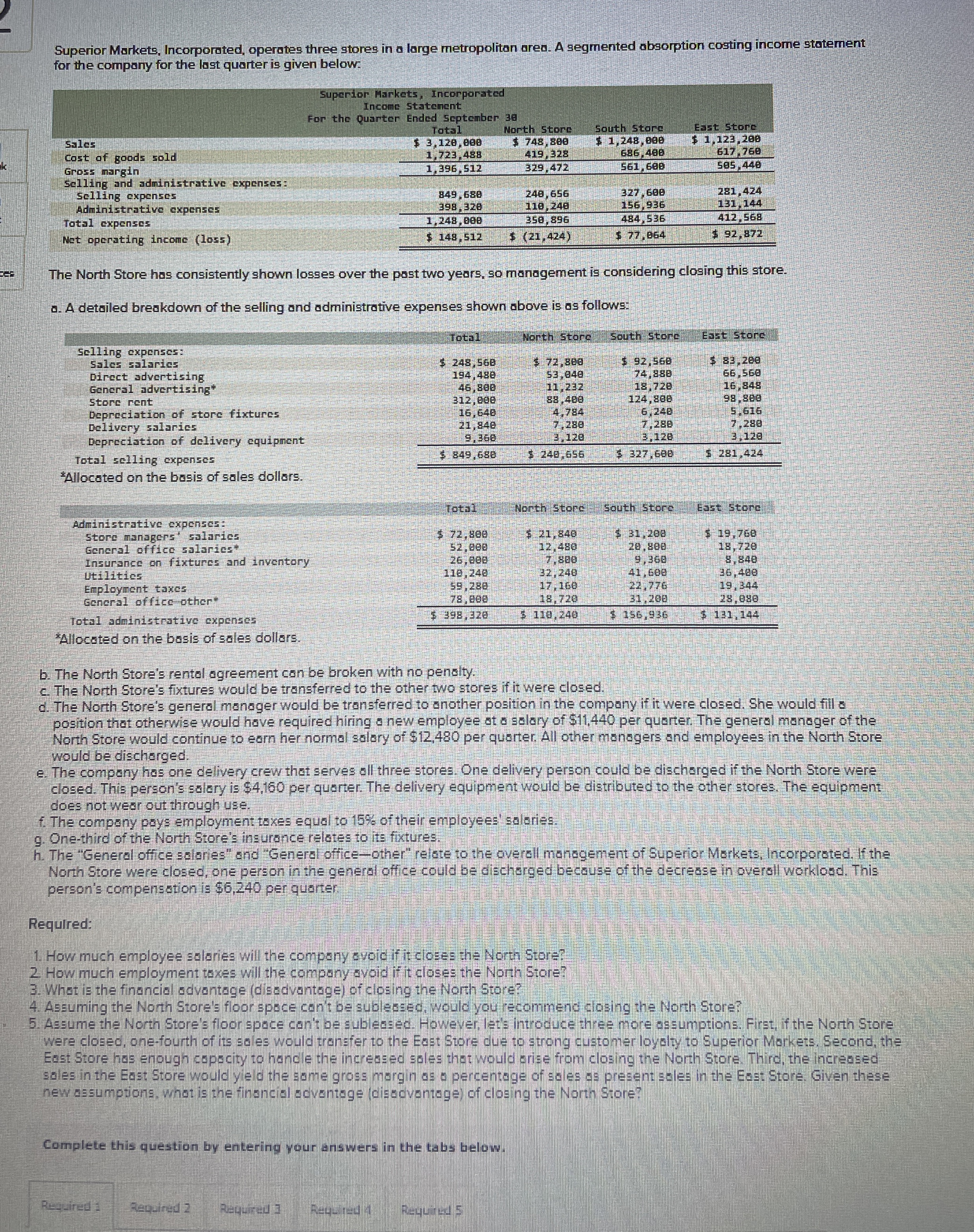 Required: 1 . How much employee salaries will the