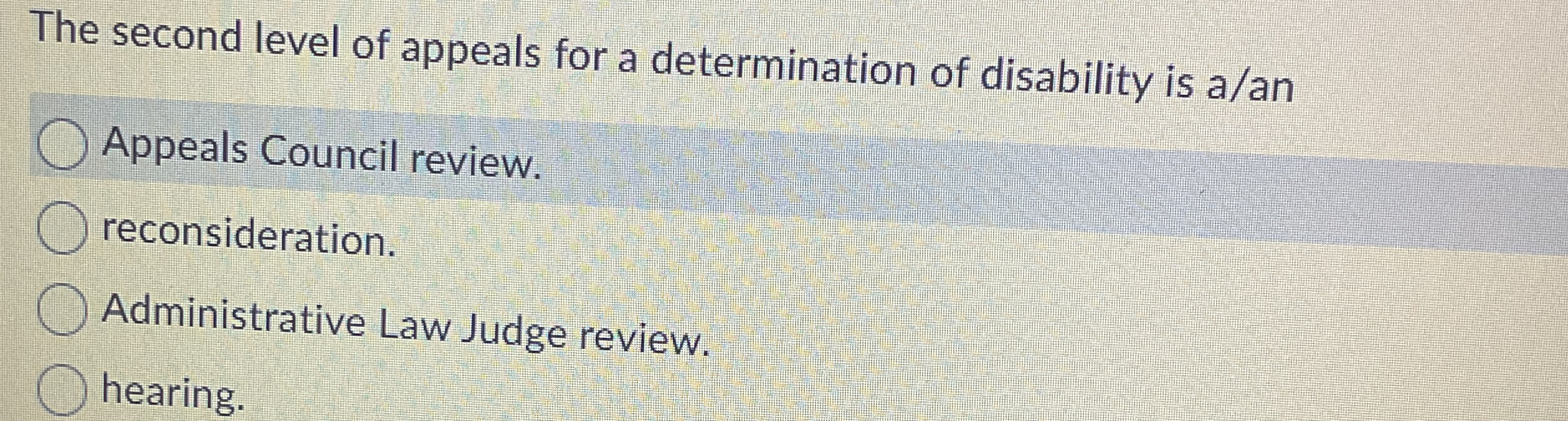 The second level of appeals for a determination