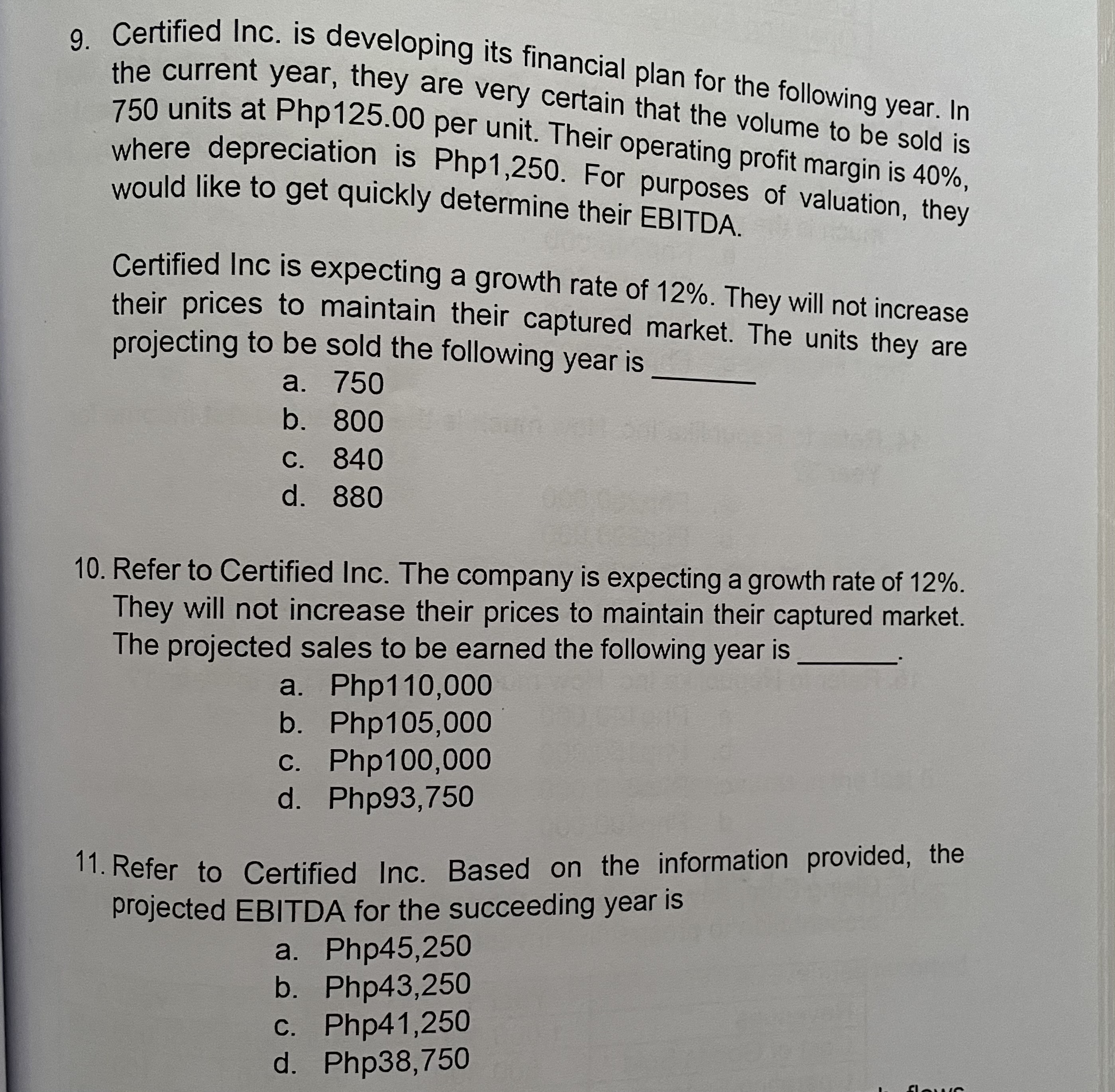 Please help. 9. Certified Inc. is developing its