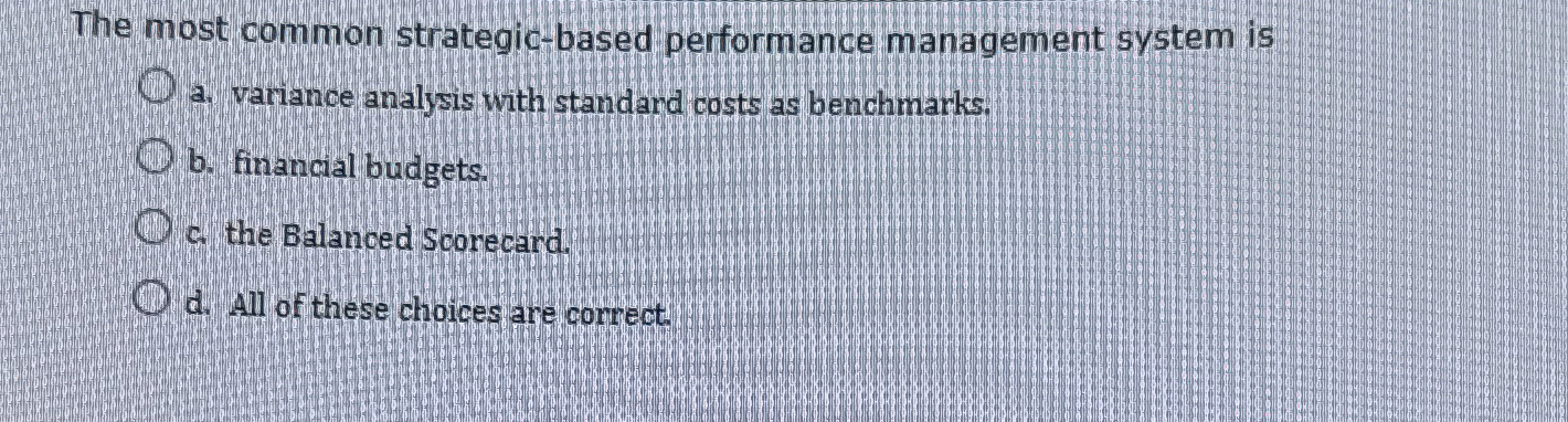 The most common strategic - based performance