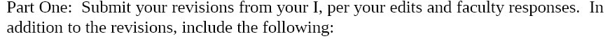 Part One: Submit your revisions from your I, per