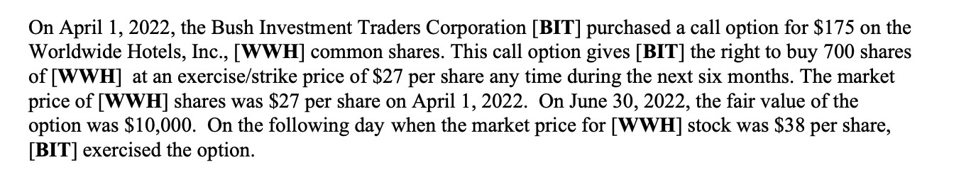 On April 1 , 2 0 2 2 , the Bush Investment