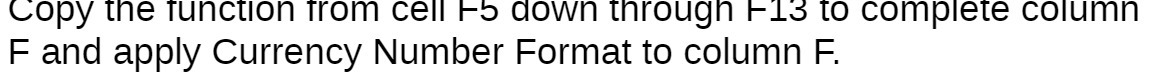 Copy the function from cell Fb down through F13