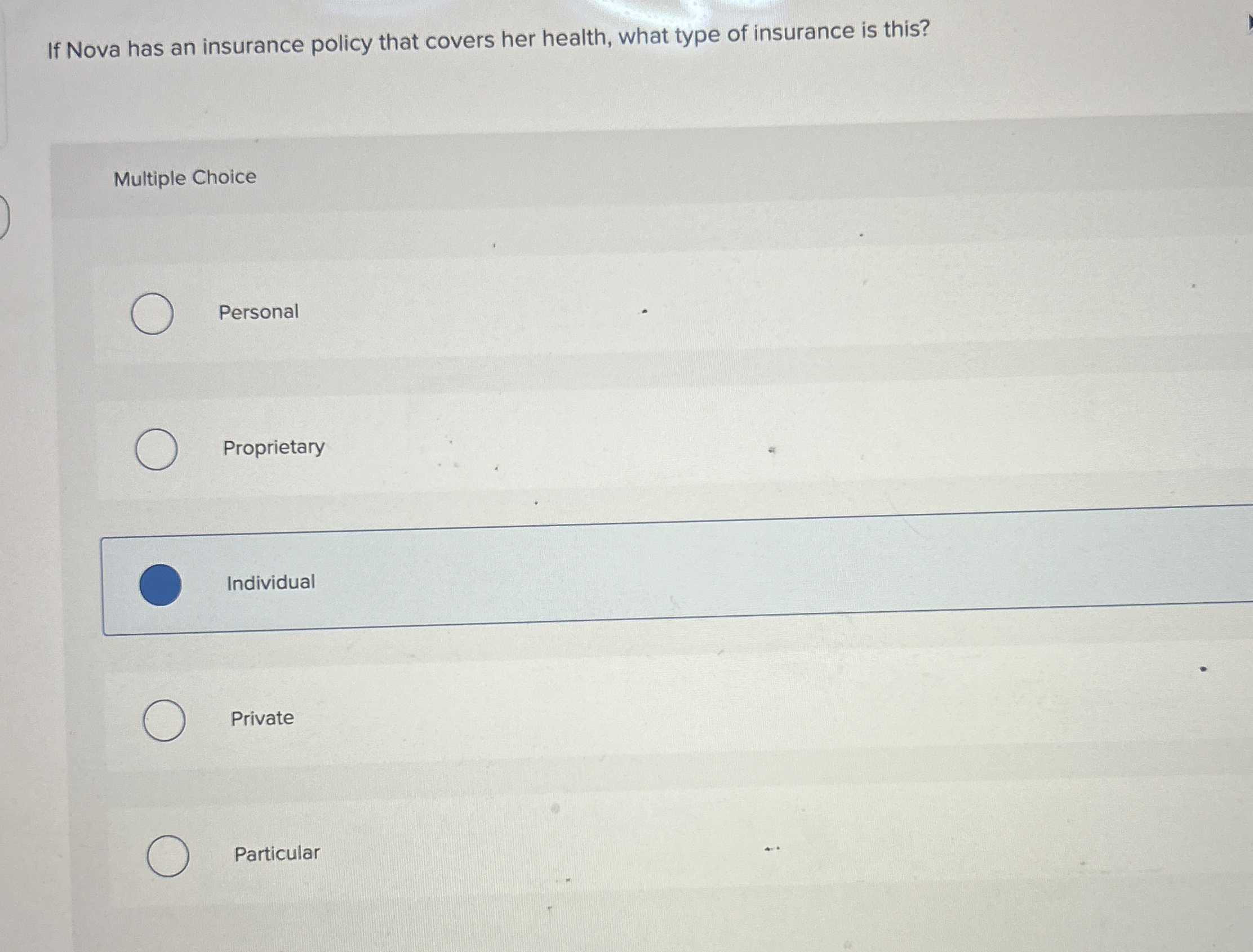 If Nova has an insurance policy that covers her