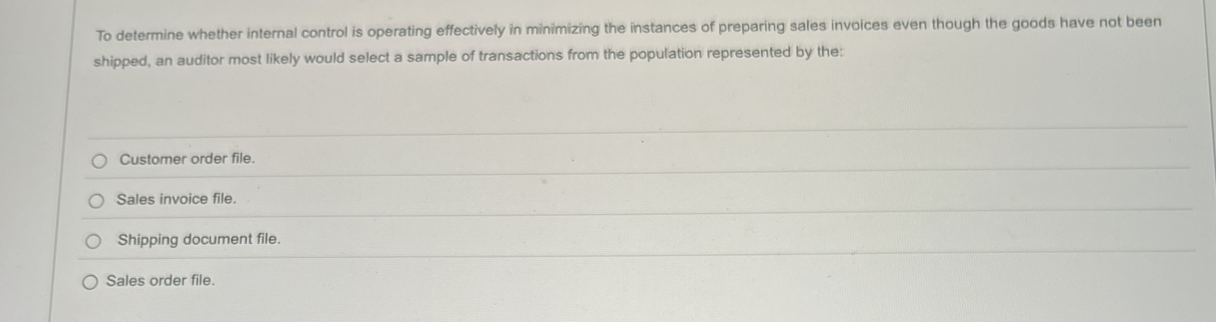 To determine whether internal control is