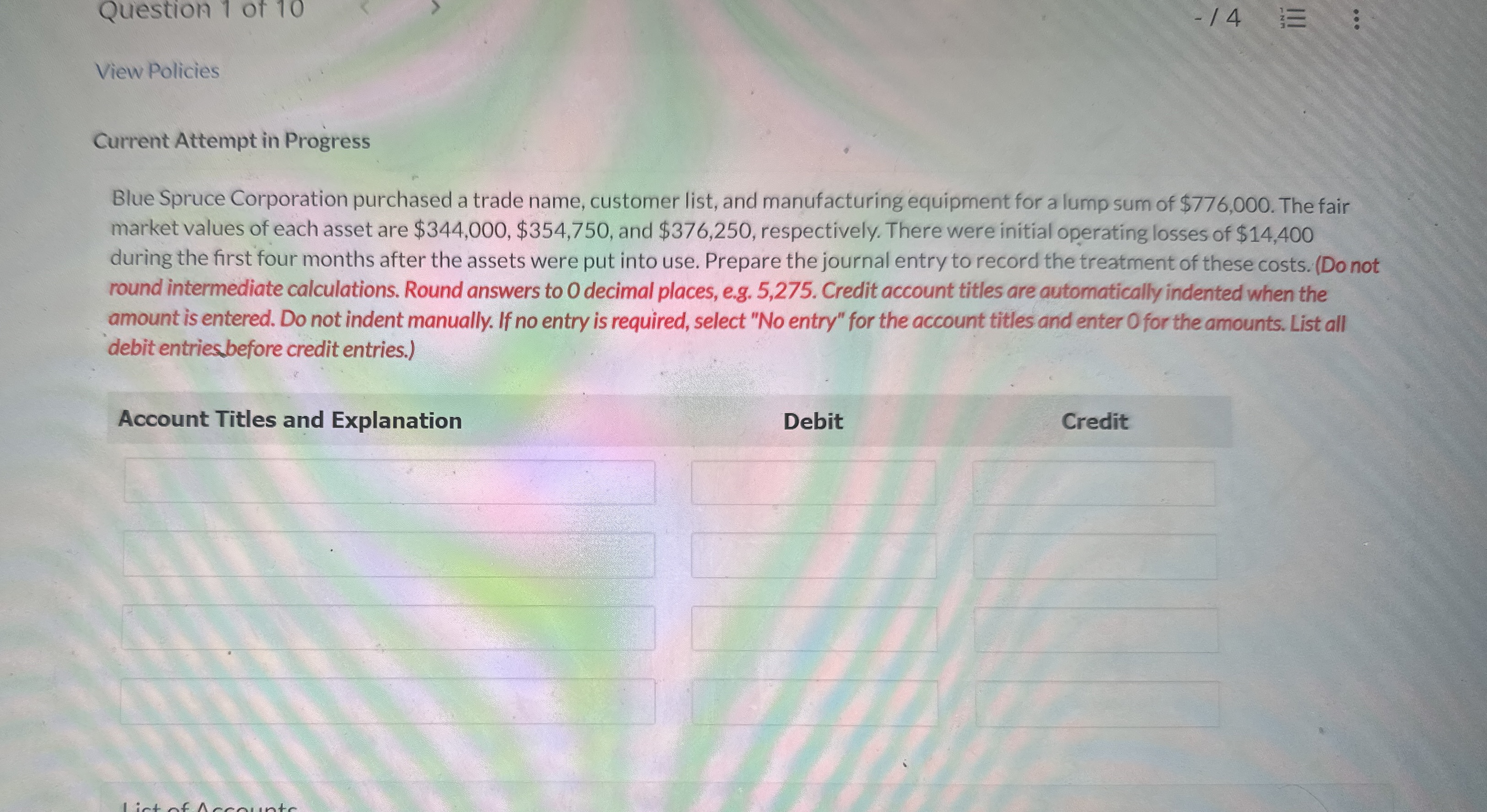 View Policies Current Attempt in Progress Blue