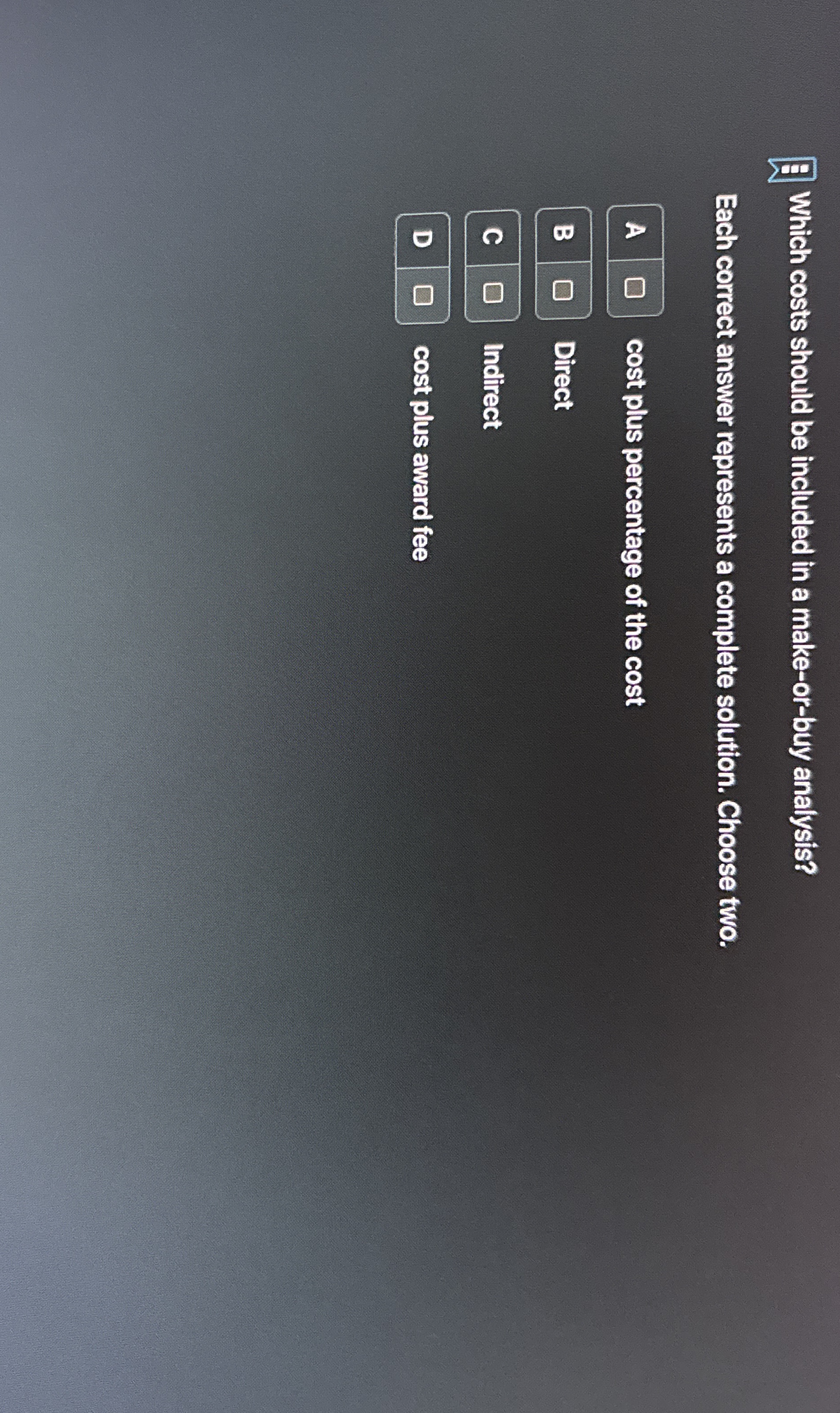 B Which costs should be included in a make - or -