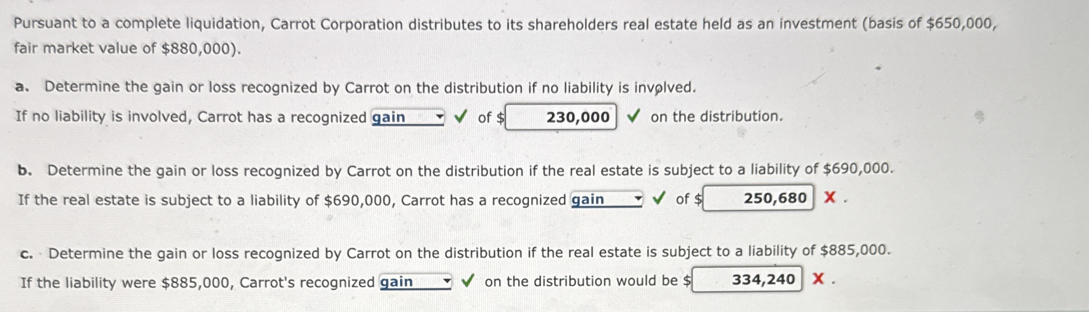 Pursuant to a complete liquidation, Carrot