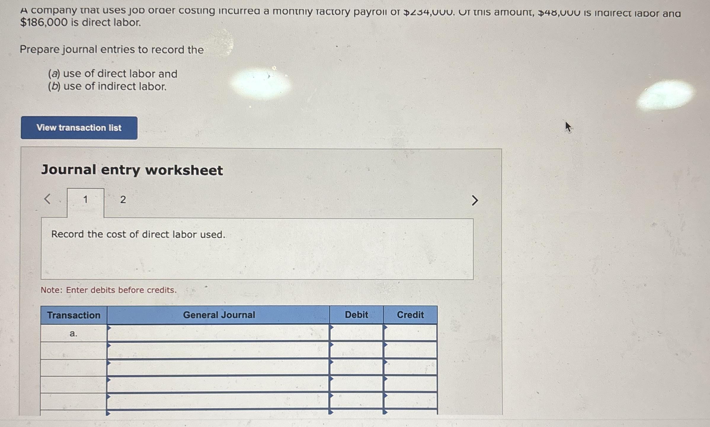 $ 1 8 6 , 0 0 0 is direct labor. Prepare journal