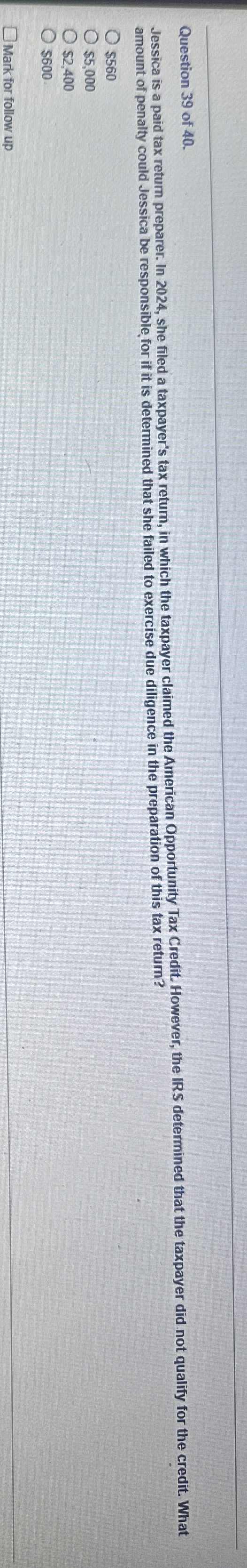 Question 3 9 of 4 0 . amount of penalty could