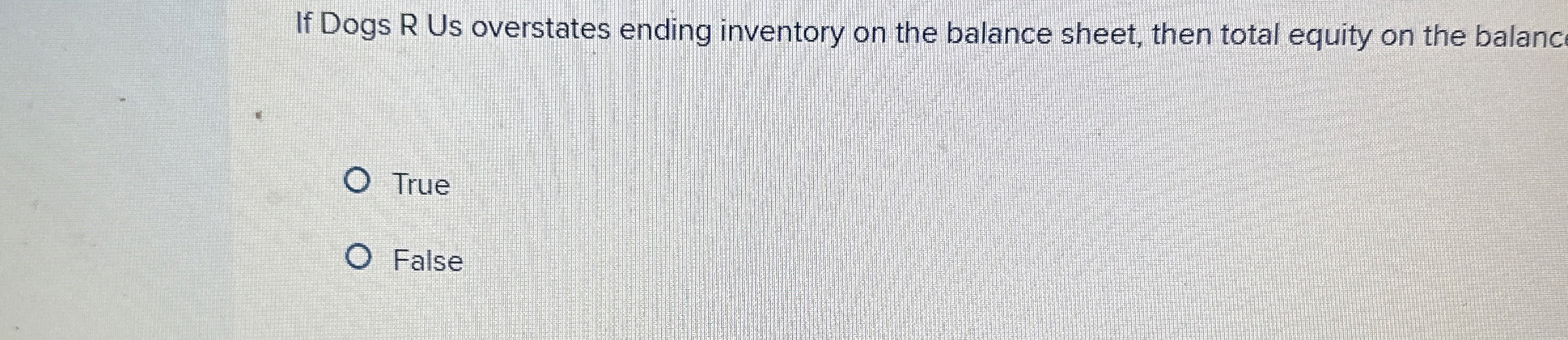 If Dogs R Us overstates ending inventory on the