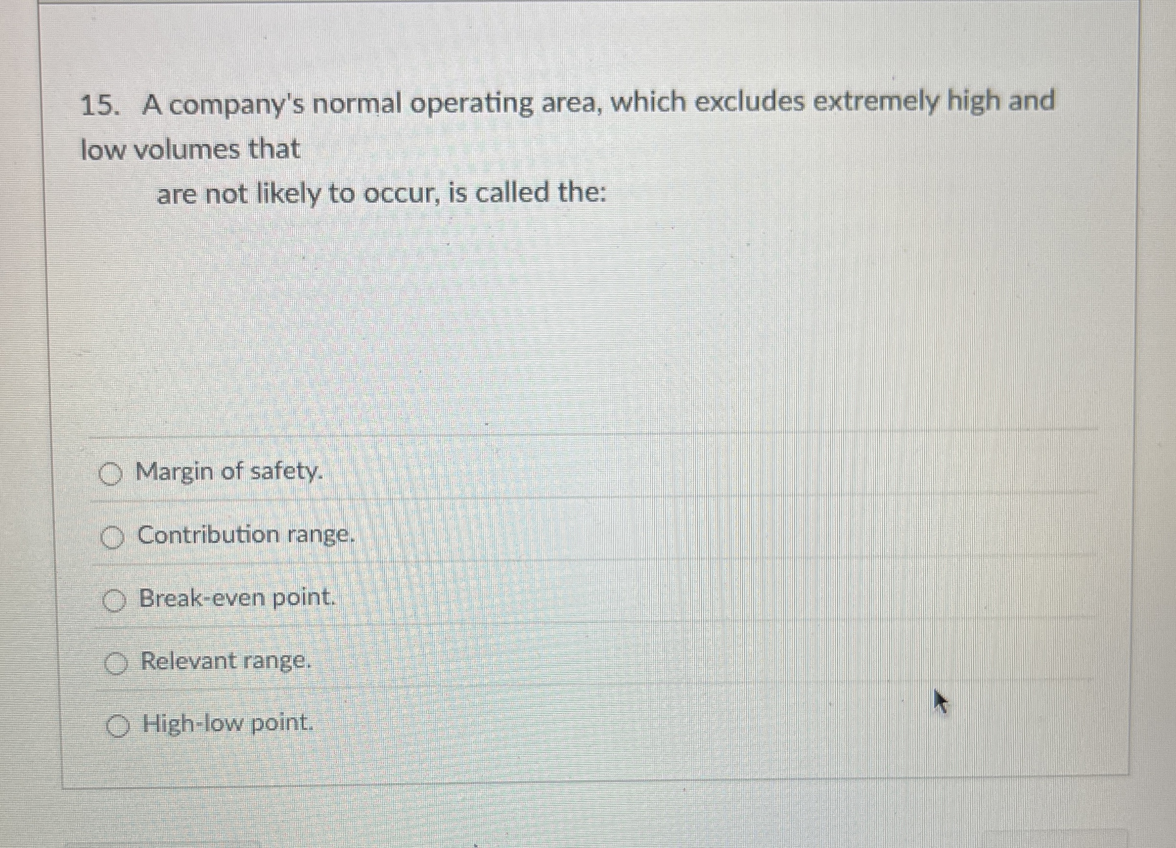 A company's normal operating area, which excludes
