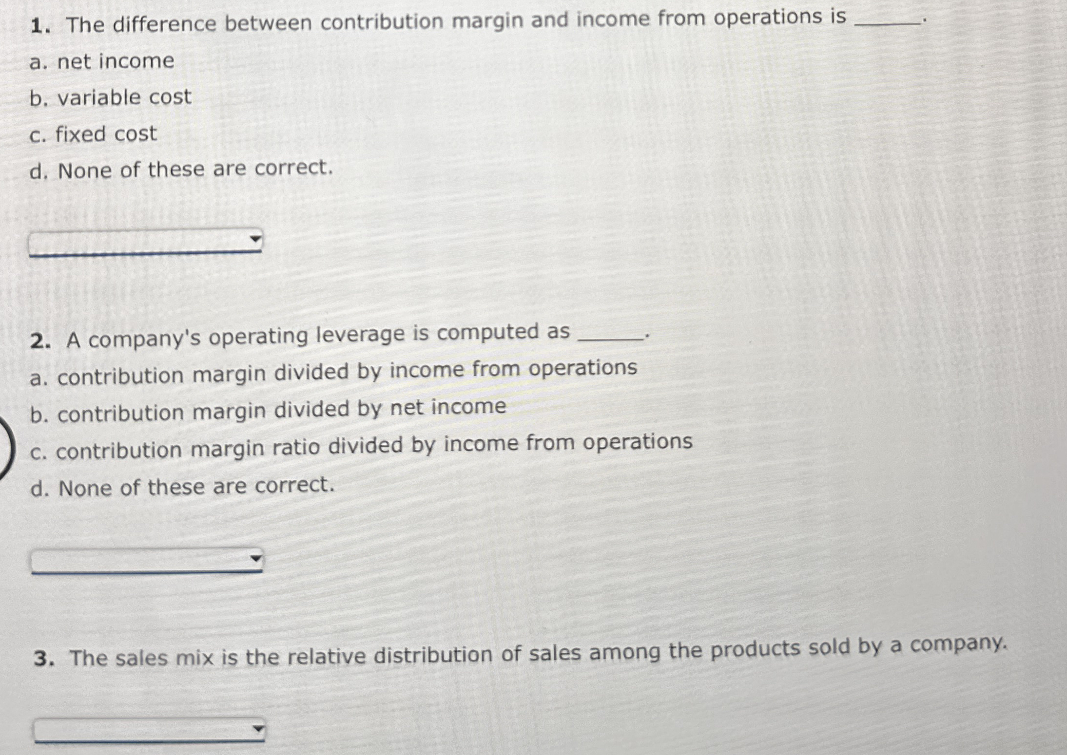 The difference between contribution margin and