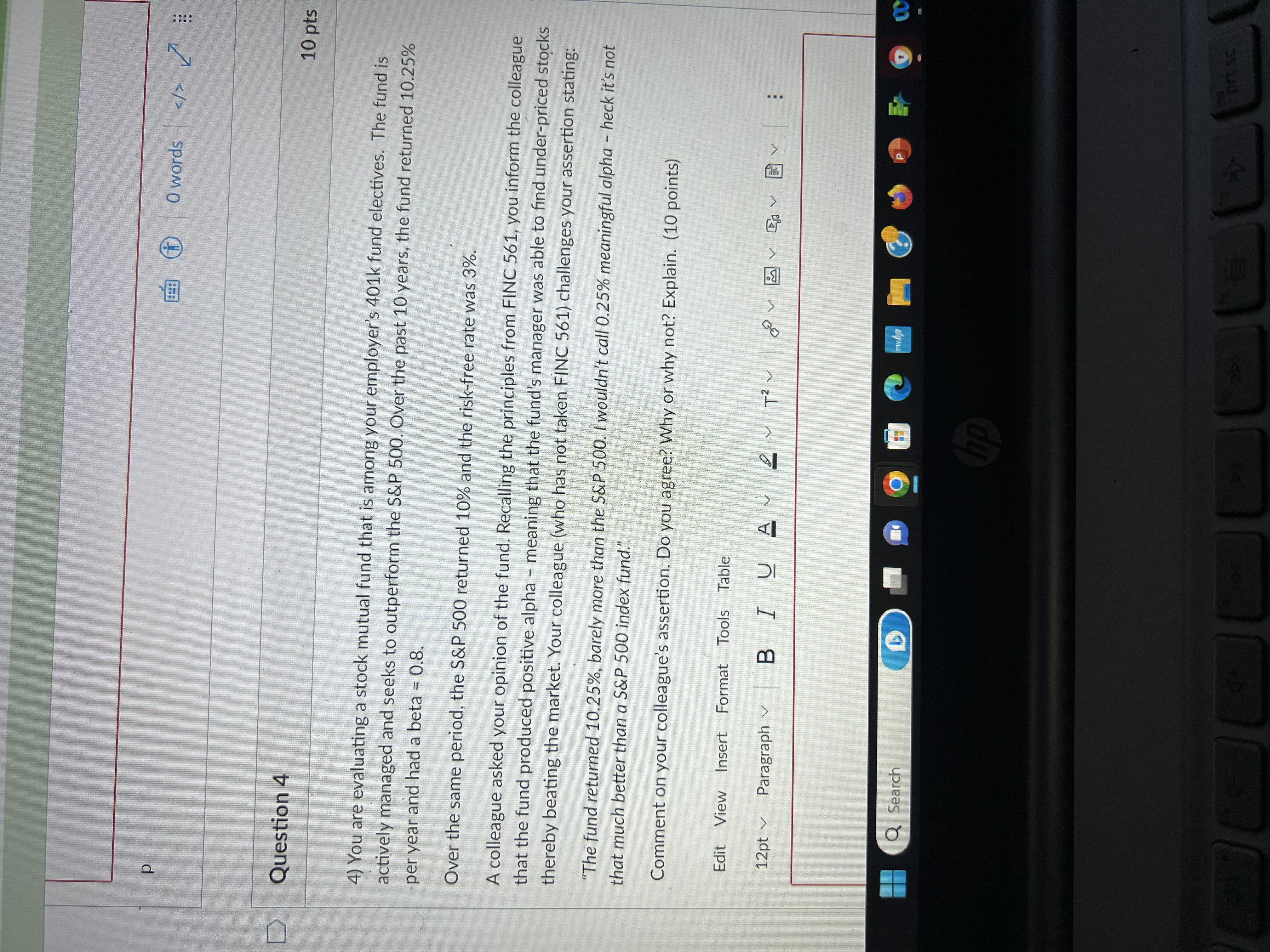 EPKE * O words < / > * * * D Question 4 10 pts 4)