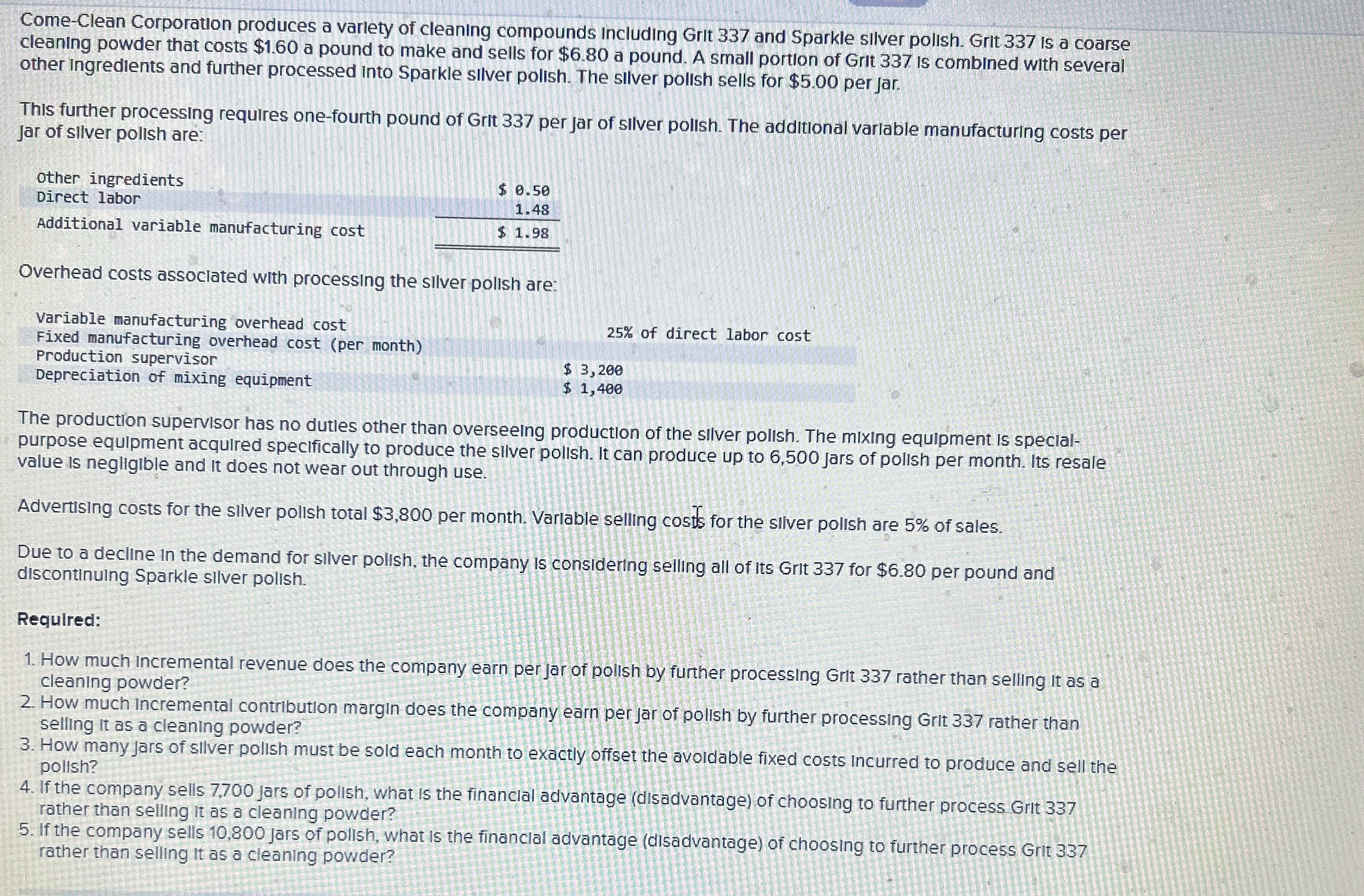 Come - Clean Corporation produces a varlety of