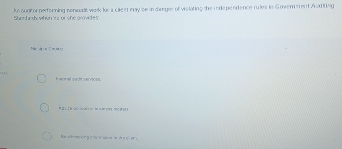 An auditor performing nonaudit work for a client