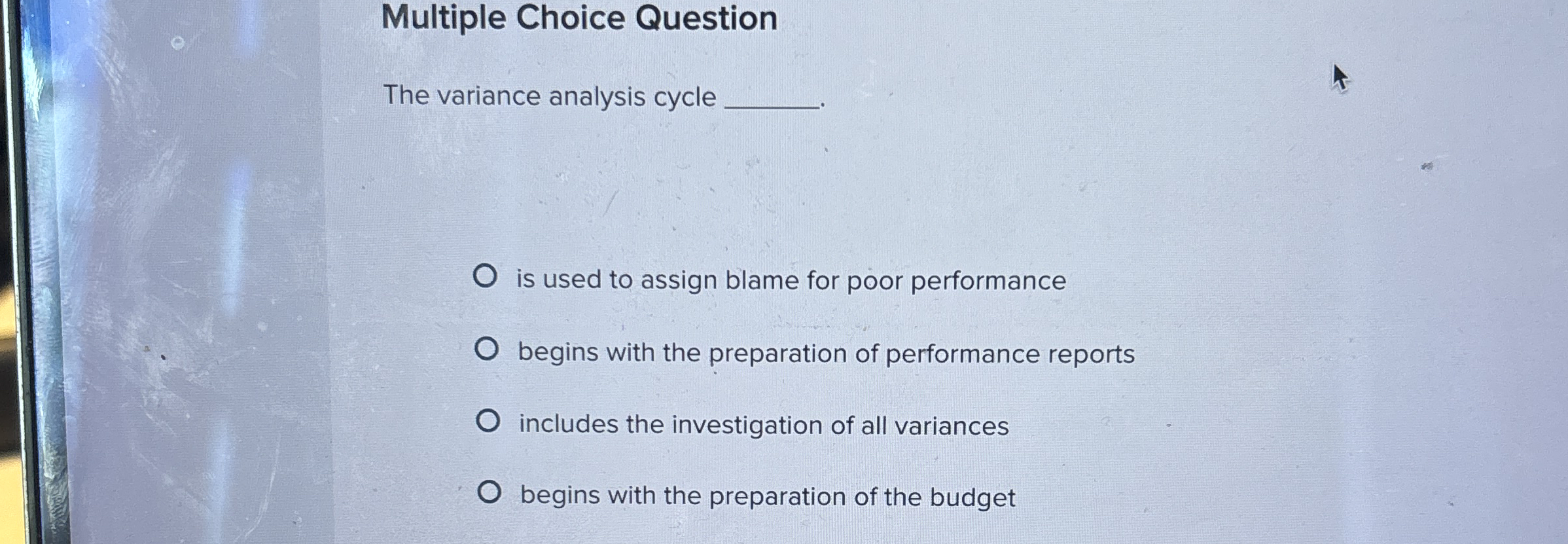 Multiple Choice Question The variance analysis