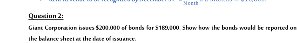 Question 2 : Giant Corporation issues $ 2 0 0 , 0