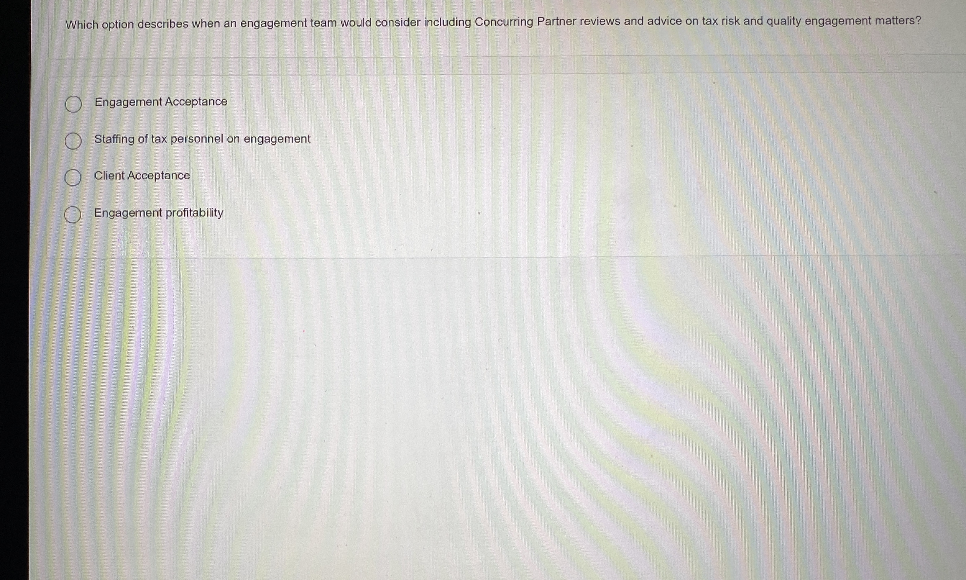 Which option describes when an engagement team